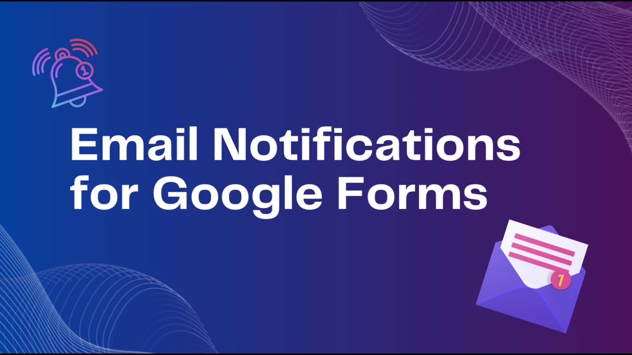 Configuring Email Alerts for Google Form Responses 1